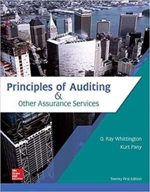 Principles of Auditing and Other Assurance Services 21st Edition Whittington Test Bank