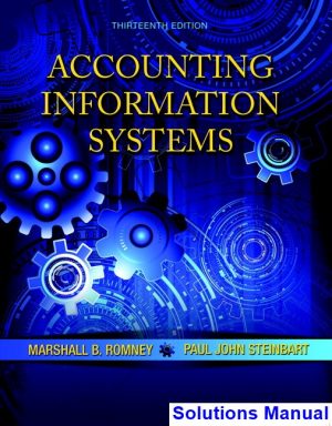 Accounting Information Systems 13th Edition Romney Solutions Manual