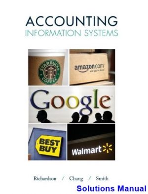 Accounting Information Systems 1st Edition Richardson Solutions Manual