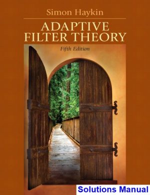 Adaptive Filter Theory 5th Edition Haykin Solutions Manual