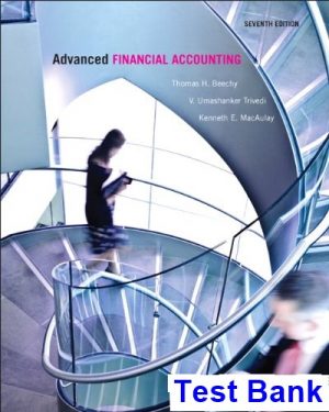 Advanced Financial Accounting Canadian Canadian 7th Edition Beechy Test Bank