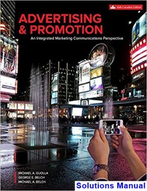 Advertising and Promotion Canadian 6th Edition Guolla Solutions Manual