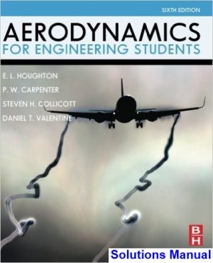 Aerodynamics for Engineering Students 6th Edition Houghton Solutions Manual