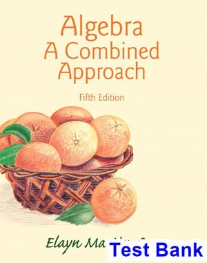 Algebra A Combined Approach 5th Edition Martin Gay Test Bank