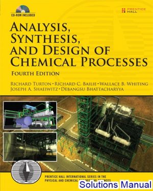 Analysis Synthesis And Design Of Chemical Processes 4th Edition Castillo Solutions Manual