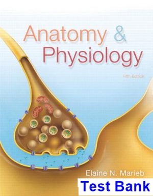 Anatomy and Physiology 5th Edition Marieb Test Bank