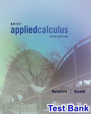 Applied Calculus Brief 6th Edition Berresford Test Bank