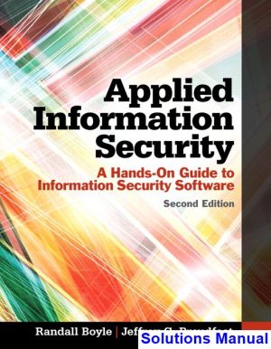Applied Information Security A Hands-On Guide to Information Security Software 2nd Edition Boyle Solutions Manual
