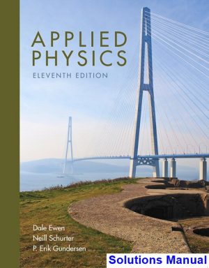 Applied Physics 11th Edition Ewen Solutions Manual