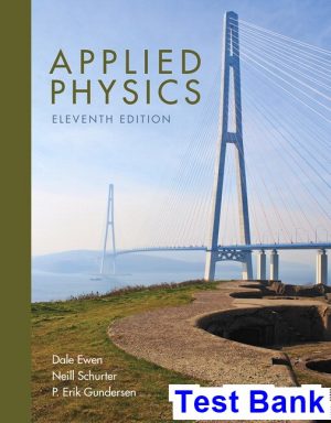 Applied Physics 11th Edition Ewen Test Bank