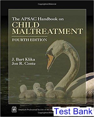 APSAC Handbook on Child Maltreatment 4th Edition Klika Test Bank