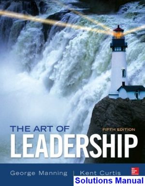 Art of Leadership 5th Edition Manning Solutions Manual