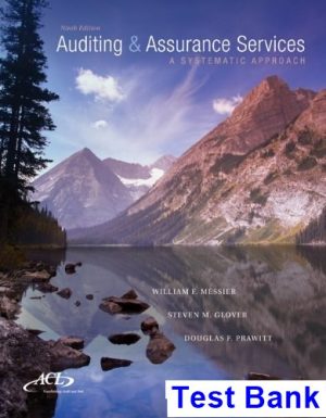 Auditing and Assurance Services A Systematic Approach 9th Edition Messier Test Bank