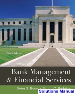 Bank Management and Financial Services 9th Edition Rose Solutions Manual