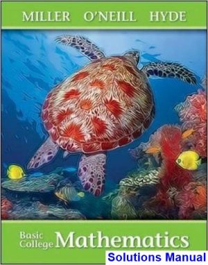 Basic College Mathematics 3rd Edition Miller Solutions Manual