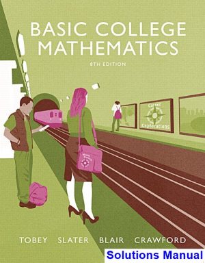 Basic College Mathematics 8th Edition Tobey Solutions Manual
