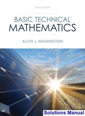 Basic Technical Mathematics 10th Edition Washington Solutions Manual