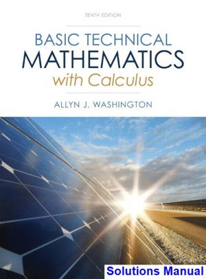 Basic Technical Mathematics with Calculus 10th Edition Washington Solutions Manual