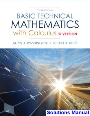 Basic Technical Mathematics with Calculus SI Version Canadian 10th Edition Washington Solutions Manual