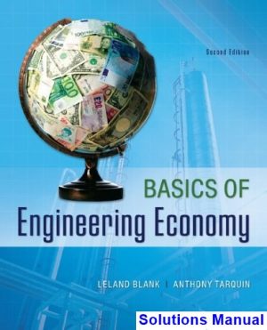 Basics of Engineering Economy 2nd Edition Blank Solutions Manual