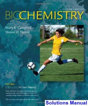 Biochemistry 8th Edition Campbell Solutions Manual
