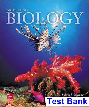 Biology 12th Edition Mader Test Bank