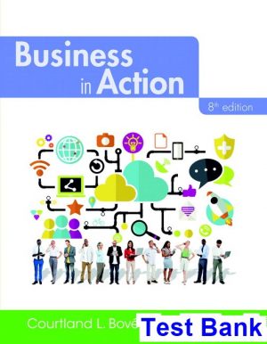 Business in Action 8th Edition Bovee Test Bank