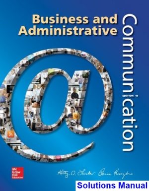 Business and Administrative Communication 11th Edition Locker Solutions Manual