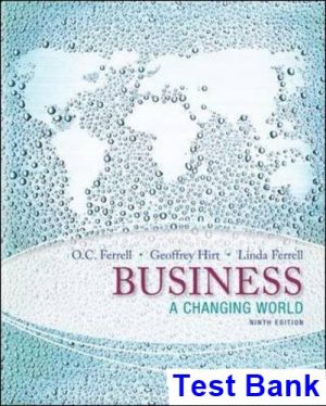 Business A Changing World 9th Edition Ferrell Test Bank
