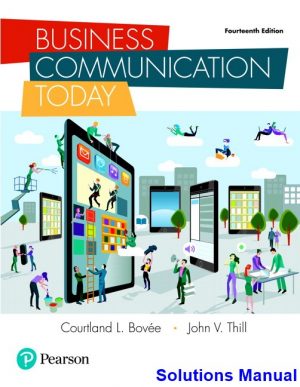 Business Communication Today 14th Edition Bovee Solutions Manual