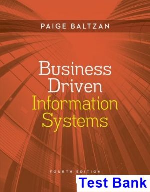 Business Driven Information Systems 4th Edition Paige Baltzan Test Bank