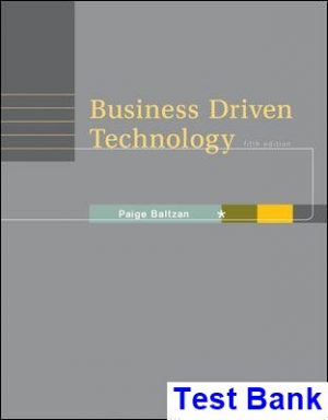 Business Driven Technology 5th Edition Baltzan Test Bank