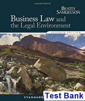 Business Law and the Legal Environment Standard Edition 7th Edition Beatty Test Bank