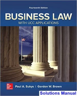 Business Law with UCC Applications 14th Edition Sukys Solutions Manual