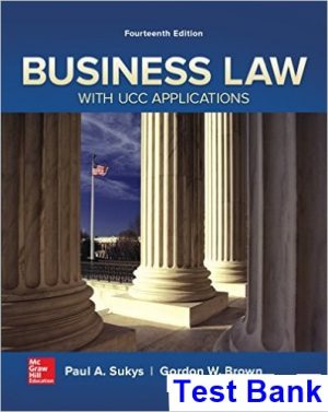 Business Law with UCC Applications 14th Edition Sukys Test Bank
