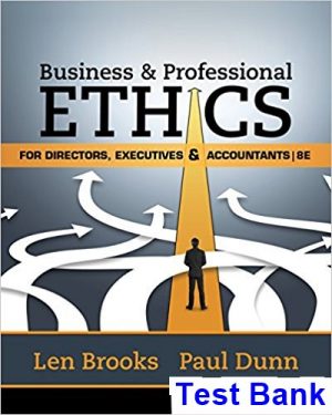 Business and Professional Ethics for Directors Executives Accountants 8th Edition Brooks Test Bank