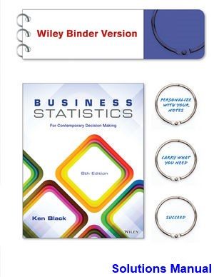 Business Statistics For Contemporary Decision Making 8th Edition Black Solutions Manual