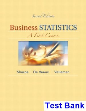 Business Statistics A First Course 2nd Edition Sharpe Test Bank