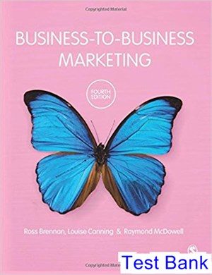Business to Business Marketing 4th Edition Brennan Test Bank