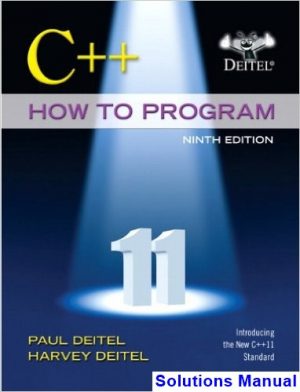 C++ How to Program Early Objects Version 9th Edition Deitel Solutions Manual