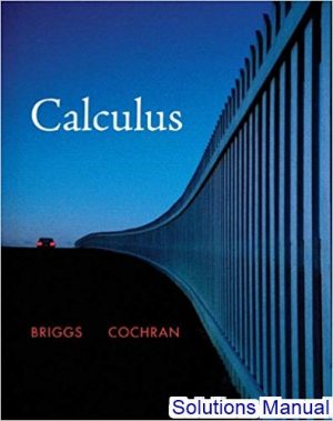 Calculus 1st Edition Briggs Solutions Manual