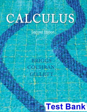 Calculus 2nd Edition Briggs Test Bank