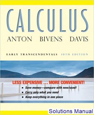 Calculus Early Transcendentals 10th Edition Anton Solutions Manual