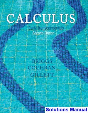 Calculus Early Transcendentals 2nd Edition Briggs Solutions Manual