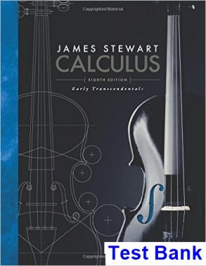 Calculus Early Transcendentals 8th Edition Stewart Test Bank