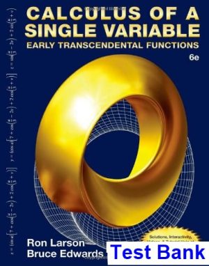 Calculus of a Single Variable Early Transcendental Functions 6th Edition Larson Test Bank