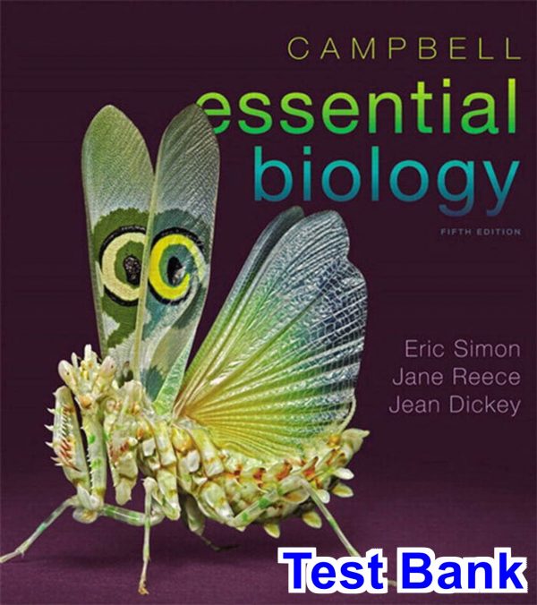 Campbell Essential Biology 5th Edition Simon Test Bank
