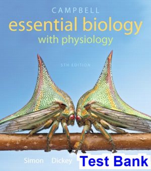 Campbell Essential Biology with Physiology 5th Edition Simon Test Bank