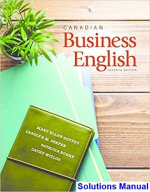 Canadian Business English Canadian 7th Edition Guffey Solutions Manual