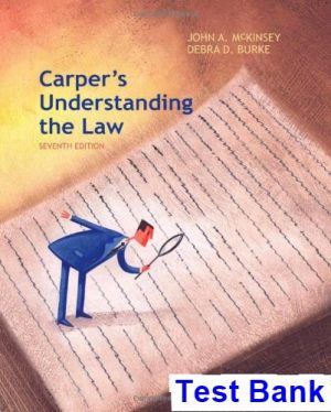 Carpers Understanding the Law 7th Edition McKinsey Test Bank